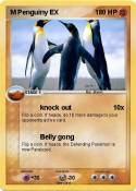 M Penguiny EX