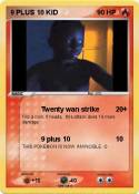 9 PLUS 10 KID