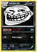 troll face SR.
