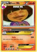 Dora IRL