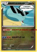 SQUIRTLE SQUAD