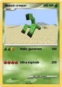 Mutant creeper