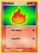 Lava Bubble