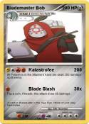 Blademaster Bob