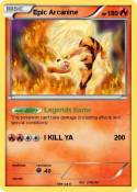 Epic Arcanine
