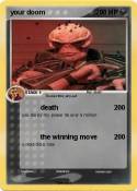 your doom your doom