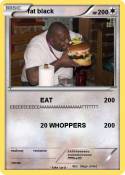 fat black