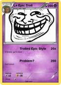 Le Epic Troll
