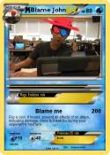 Blame John