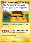 TRIGGERED Pikachu TRIGGERED