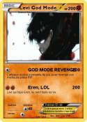 Levi God Mode