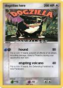 dogzillas here