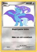 Trixie