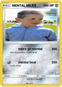 MENTAL MILES