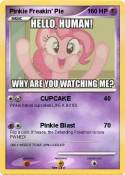 Pinkie Freakin'
