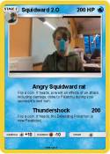 Squidward 2.O Squidward 2.O