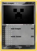 Dark creeper