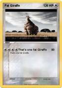 Fat Giraffe