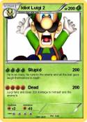 Idiot Luigi 2