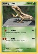 waving Lizard