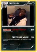 DEEZ NUTS