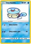 Derp Squirtle