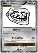 TROLL XD