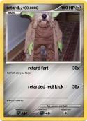 retard