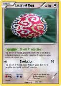 Laughlet Egg