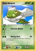 Ninja Metapod