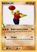 Buff BALLER