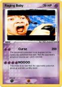 Raging Baby