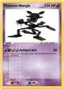 Phantom Mangle Phantom Mangle