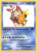 DAWN DROOLS