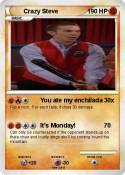 Crazy Steve