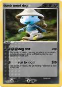 dumb smurf dog