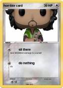 horrible card