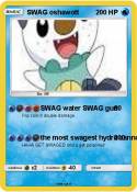 SWAG oshawott SWAG oshawott