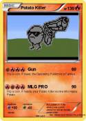 Potato Killer