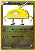 Bannana Man
