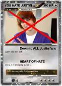 YOU HATE JUSTIN