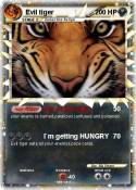 Evil tiger