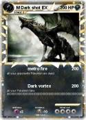 M Dark shot EX
