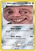 Noice guy