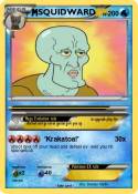 SQUIDWARD