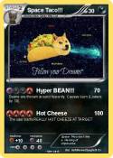Space Taco!!!