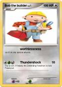 Bob the builder