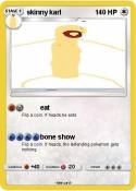 skinny karl