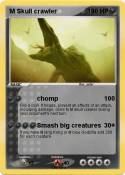 M Skull crawler
