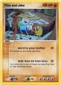 Finn and Jake Finn and Jake